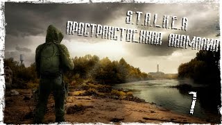 S.T.A.L.K.E.R. Пространственная аномалия #7 - Застава(, 2015-06-10T10:30:01.000Z)