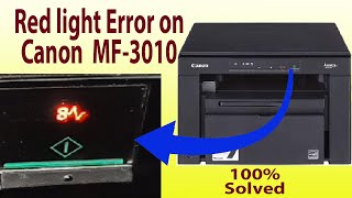 Canon MF3010 Printer Red Light Blinking Error Repair Canon ImageCLASS MF3010 redlight bainking error