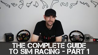 How to get started in Sim Racing - The most important things to know!