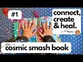 Flipping through my cosmic smashbook  a healing art journal experience 