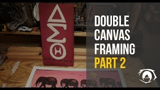 Double Canvas Framing pt. 2 - Canvas Shadow Frame by Ifiok Obot 91 views 6 years ago 3 minutes, 11 seconds