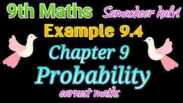 9th maths 📚Example 9.4📚 Chapter 9 📚Probability 📚Samacheer Kalvi 📚earnest maths