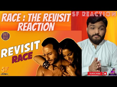 Race : The Revisit REACTION!!! | ONLY DESI