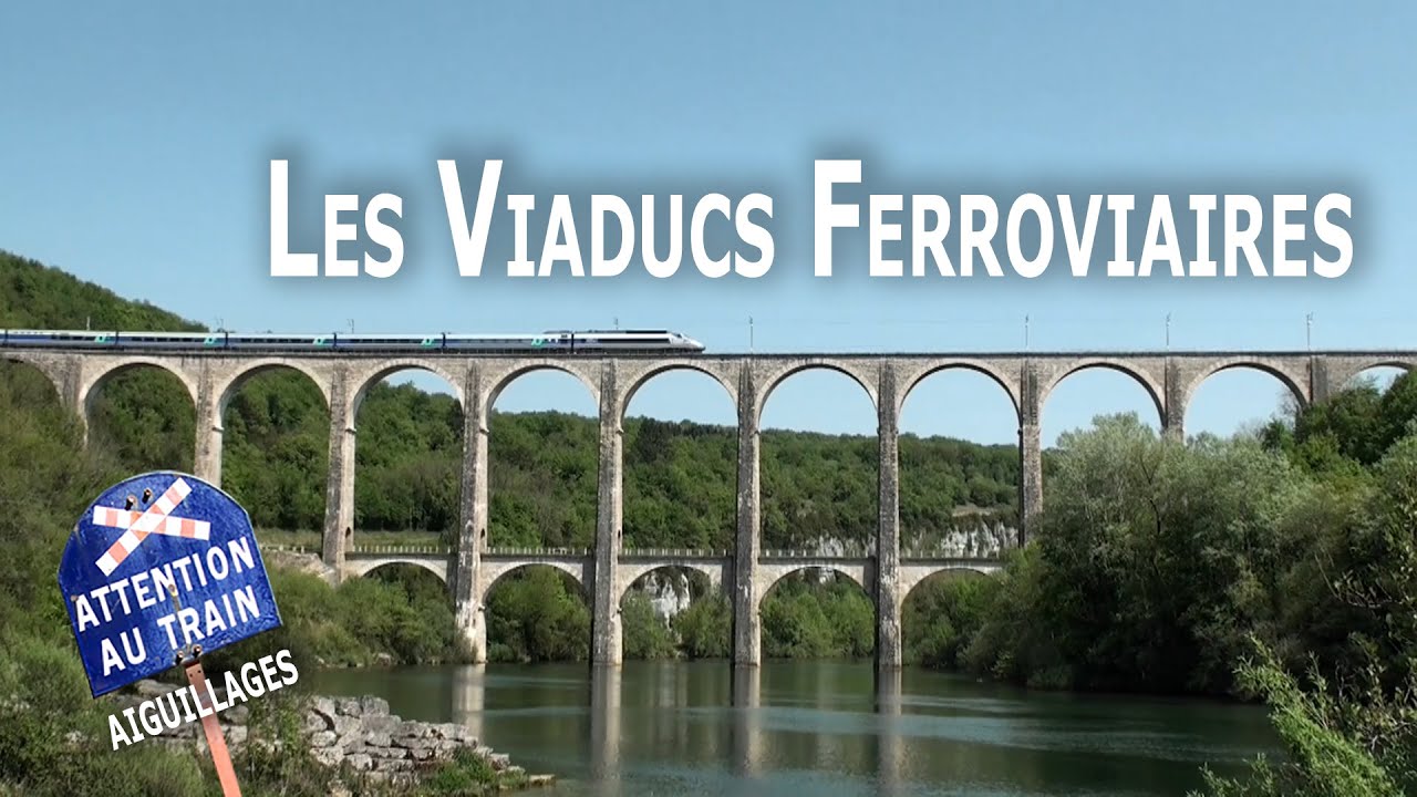 Les viaducs ferroviaires les plus remarquables de l'hexagone