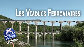 The most remarkable railway viaducts in France