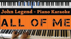 John Legend - All of Me - Piano Karaoke / Sing Along  - Durasi: 4:42. 