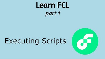 Learn FCL (Part 1) - Setup FCL & Execute Basic Scripts