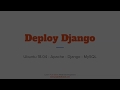 How To Deploy Django on Ubuntu 18.04 using Apache and MySQL
