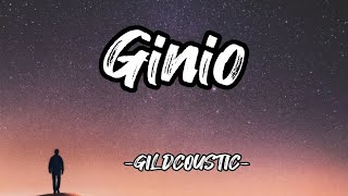 Ginio - gildcoustic || musik lirik