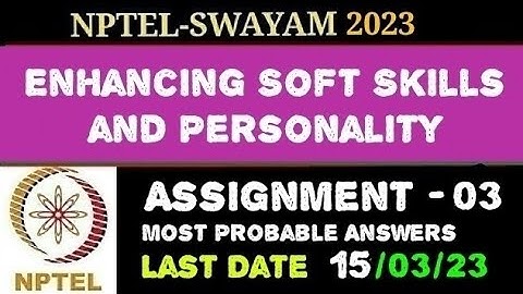 NPTEL | Enhancing Soft Skills & Personality | Assignment - 3 | Most Probable Answers
