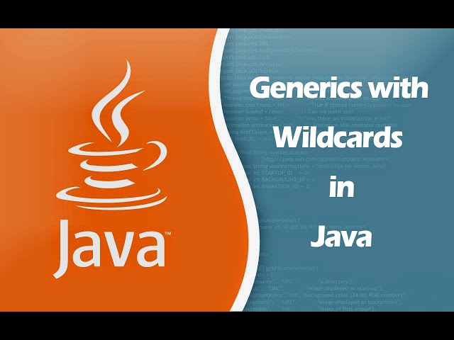 Wildcards and Subtyping (The Java™ Tutorials > Learning the Java