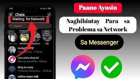 Paano Ayusin ang Paghihintay ng Messenger para sa Problema sa network | @SolutionLimited4334