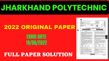 Jharkhand polytechnic paper 2022 solution | Jharkhand polytechnic question paper full  2022solution