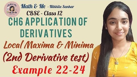 Class12 Example 22-24 Local Maxima Minima 2nd Derivative Test Application of derivatives #free #cbse