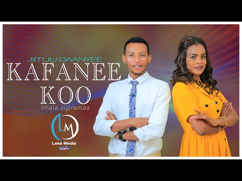 UMMATA KOO KOMADHEERA ARTIST JIITUU DAANYEE IMALA JIJJIRAMAA