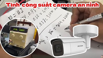 Camera Tốn Bao Nhiêu Điện? Tính Công Suất Và Chi Phí Thật Sự!