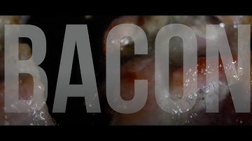 bacon (official music video)
