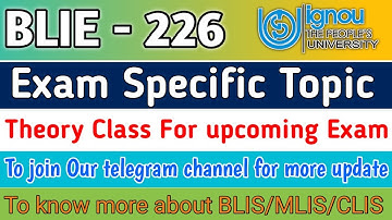 BLIE - 226 , Block- 2 | Most important topic for upcoming exam | Special theory class
