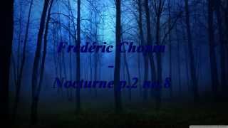 Frédéric Chopin - Nocturne (No.21 Op.Posth) P.2 No.8