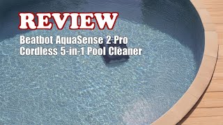 Beatbot AquaSense 2 Pro Review: Cordless Pool Cleaner with 5-in-1 Cleaning and App Control 2025