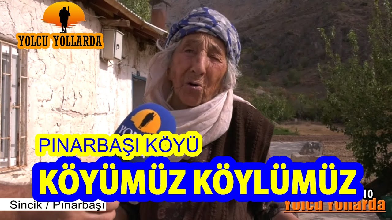 PINARBAŞI KÖYÜNÜN GÜZEL MANZARASI VE GÜZEL İNSANLARI - YOLCU YOLLARDA