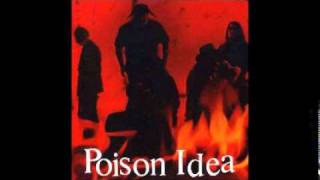 Video thumbnail of "Poison Idea - Don't ask why"