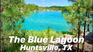 THE BLUE LAGOON IN HUNTSVILLE, TX!!!!!!!!!!!!!!!!!!!!