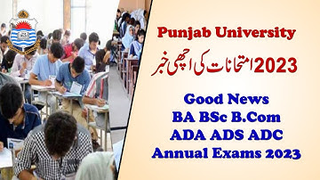 PU Good News for BA BSc B.Com ADA ADS ADC 2023 Exams | Punjab University Exams 2023
