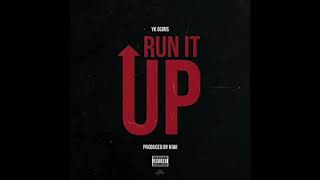 YK Osiris - Run It Up (Official Audio)