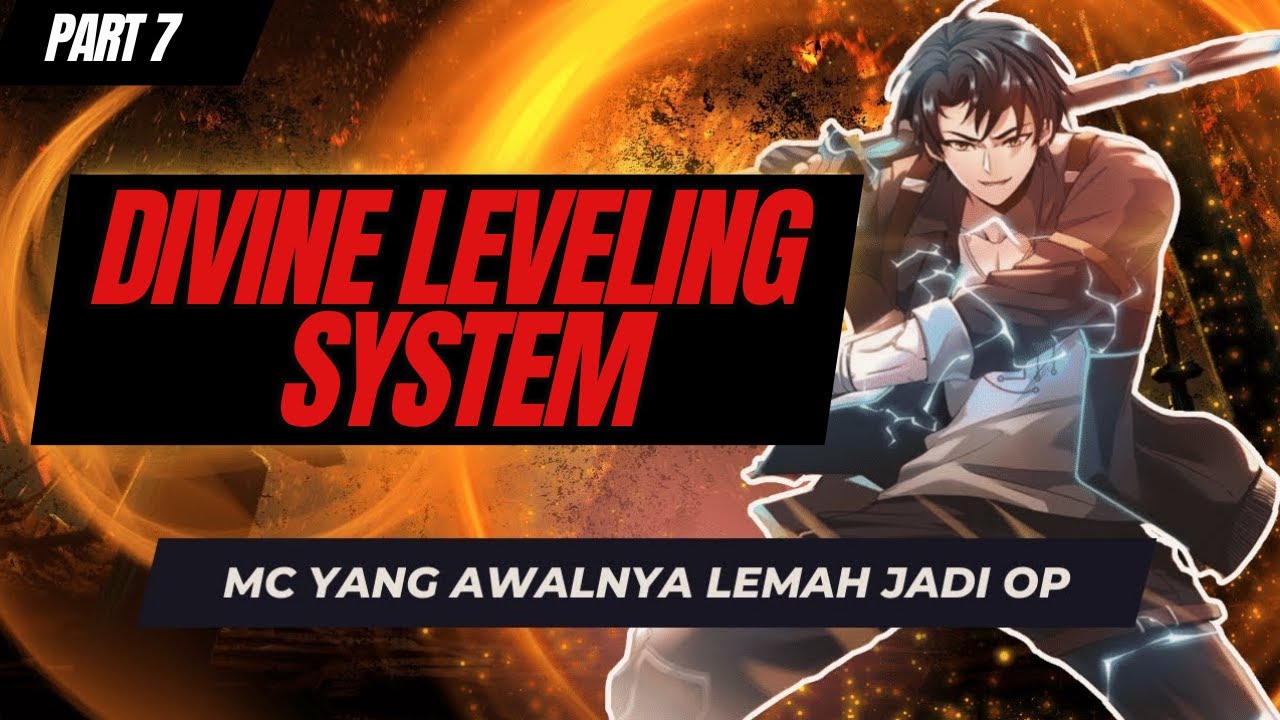 PARA SAMPAH JADI JUARA! - Alur Cerita Manhua DEVINE LEVELING 6 - YouTube