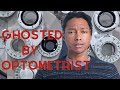 Josh Johnson | Ghosted by Optometrist