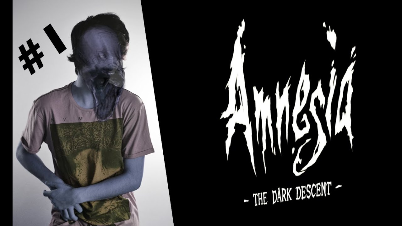 Amnesia #1 Eu não me vou assustar ;_;