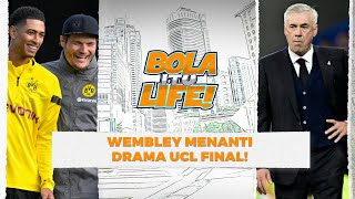 UCL Final : Drama Dortmund tambah rencah berhadapan Real Madrid | Bola itu Life