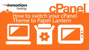 How to Switch your cPanel Theme to Paper Lantern