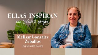 Ellas Inspiran-Capítulo N°5-Melisa Gonzalez-Minera explosivista