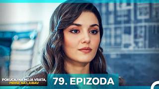 Pokucaj Na Moja Vrata, Mirise Na Ljubav 79. Epizoda (Hrvatski Titlovi)