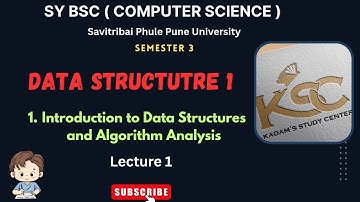 Sy BCS || Data Structure 1 || 1. Introduction to Data Structures and Algorithm Analysis || Lecture 1