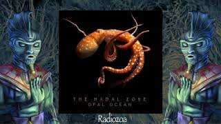 Video thumbnail of "OPAL OCEAN - Radiozoa - [The Hadal Zone]"