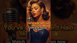 Beyoncé – Halo (Blues Soul ReStyle Cover) 🎙️🔥 | ReStyleHits #Shorts