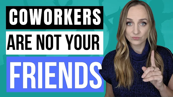 COWORKERS ARE NOT YOUR FRIENDS - DayDayNews