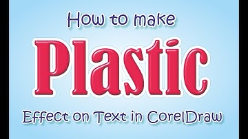 How to make plastic effect on text with CorelDraw