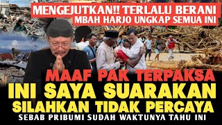 Please Dont Believe It Its Time For Me To Reveal It Mbah Harjo Can No Longer Be Denied