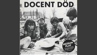 Video thumbnail of "Docent Död - Stå på benen"