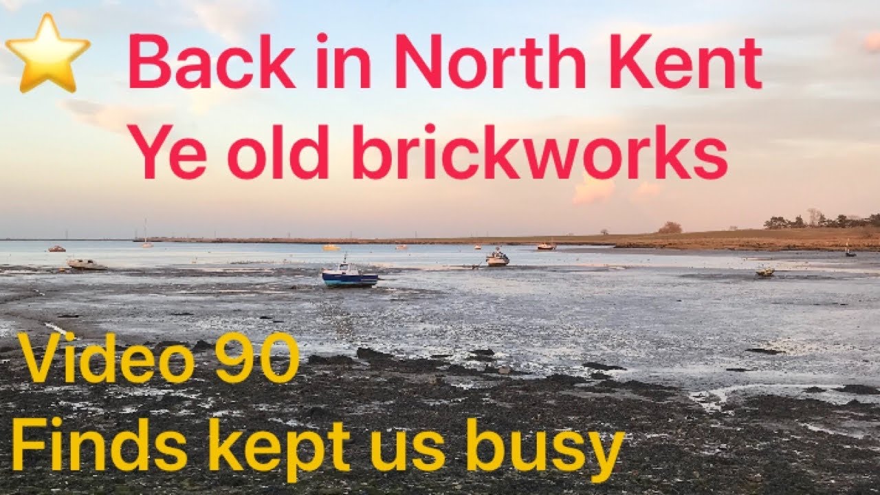 Mudlarking with The Kentish Mudlarks—90 Back to a North Kent Creek 20/2/2022