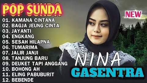 KAMANA CINTANA 🎶BAGJA JEUNG CINTA 🎶JAYANTI | NINA GASENTRA TERBARU 2025 | POP SUNDA TRENDING 