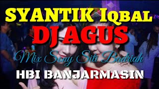 Download Dj Agus Terbaru Syantik Song Mix By Siti Badriah Mp3 Download Dj Agus Terbaru Syantik Song Mix By Siti Badriah Mp3