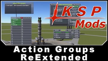 KSP Mods - Action Groups ReExtended