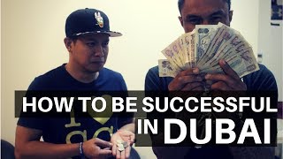LEARN HOW TO BE SUCCESSFUL IN DUBAI.. HOW TO SURVIVE: VLOG 16 LEARN HOW TO BE SUCCESSFUL IN DUBAI.. HOW TO SURVIVE: VLOG 16