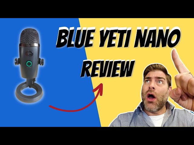 Blue Yeti Nano Review – A Weak Upgrade From The Yeti?! - Home Studio Basics