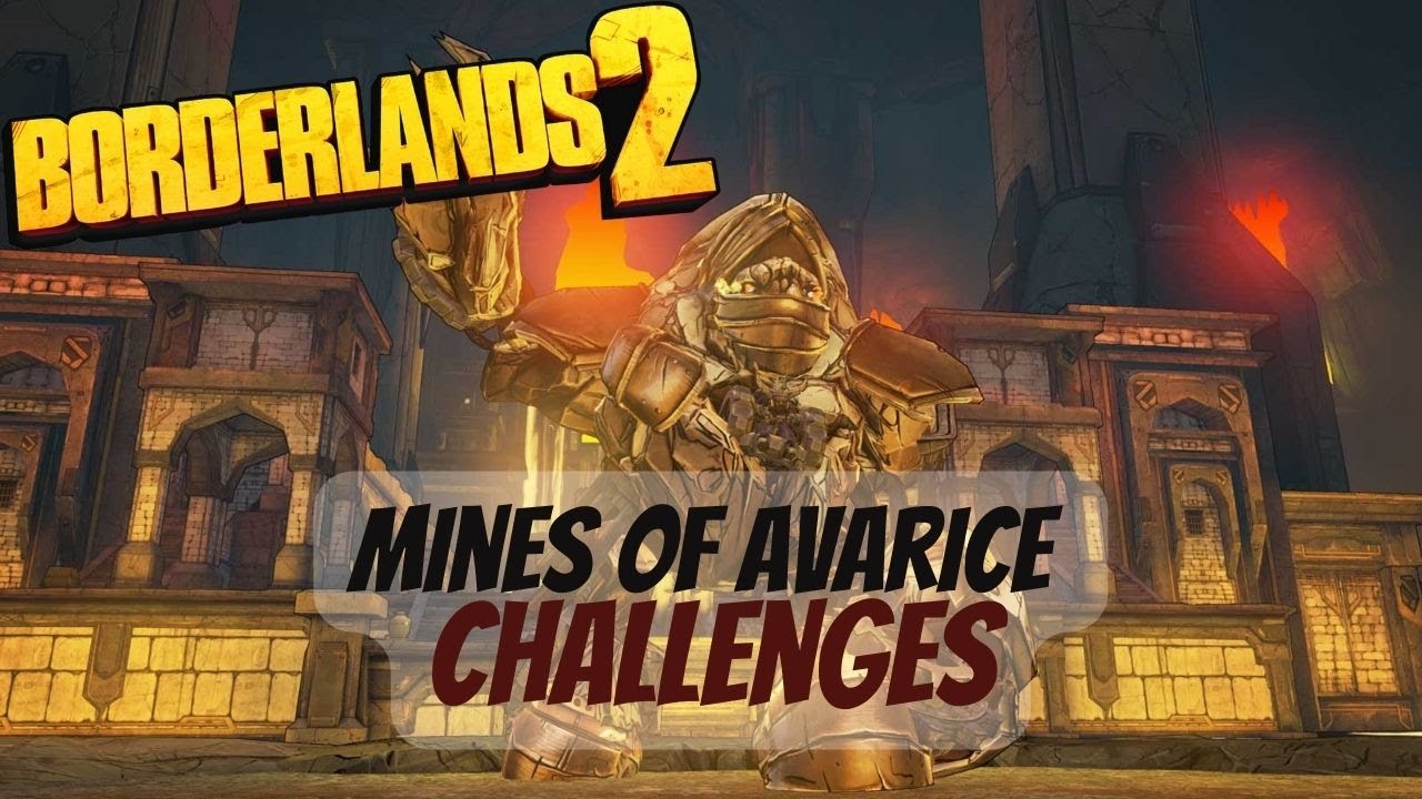 Borderlands 2 Mines Of Avarice Challenges Cult Of The Vault And The Floor Is Lava YouTube borderlands-2-mines-of-avarice-challenges-cult-of-the-vault-and-the-floor-is-lava-youtube